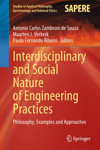 Interdisciplinary and Social Nature of Engineering Practices: Philosophy, Examples and Approaches (PDF/EPUB Version)
