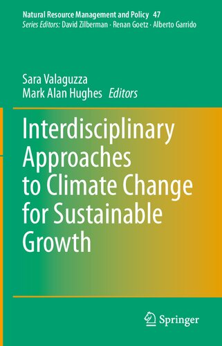 Interdisciplinary Approaches to Climate Change for Sustainable Growth (Natural Resource Management and Policy, 47) (PDF/EPUB Version)