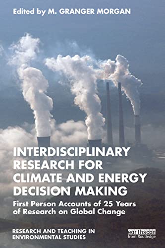 Interdisciplinary Research on Climate and Energy Decision Making: 30 Years of Research on Global Change (PDF/EPUB Version)