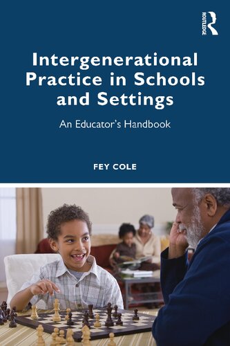 Intergenerational Practice in Schools and Settings: An Educator's Handbook (PDF/EPUB Version)
