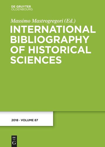 International Bibliography of Historical Sciences: Band 87 2018 (PDF/EPUB Version)