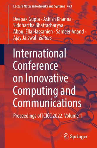 International Conference on Innovative Computing and Communications: Proceedings of ICICC 2022, Volume 1 (Lecture Notes in Networks and Systems, 473) (PDF/EPUB Version)