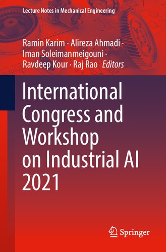 International Congress and Workshop on Industrial AI 2021 (Lecture Notes in Mechanical Engineering) (PDF/EPUB Version)