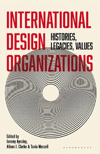 International Design Organizations: Histories, Legacies, Values (PDF/EPUB Version)
