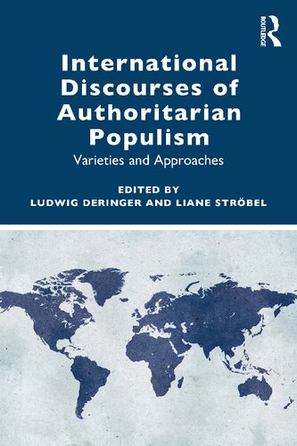 International Discourses of Authoritarian Populism: Varieties and Approaches (PDF/EPUB Version)