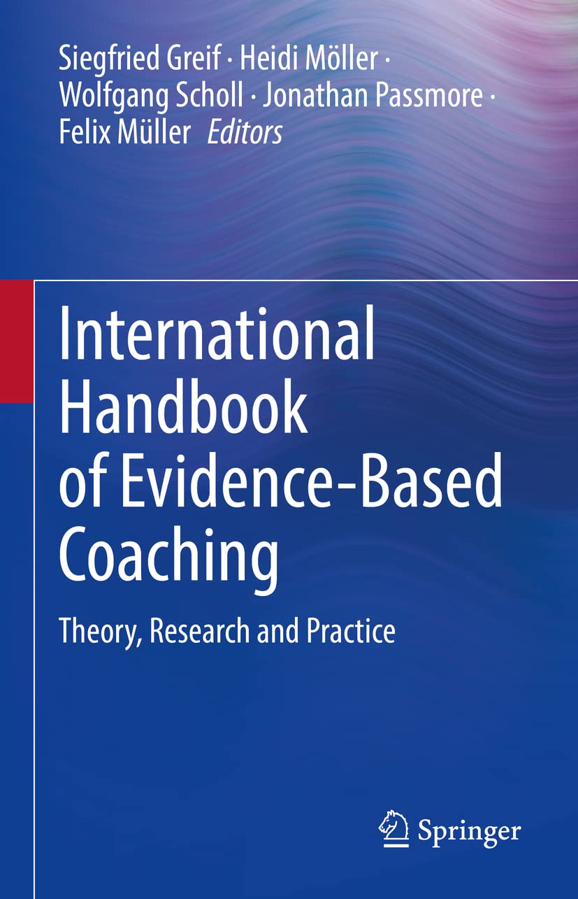 International Handbook of Evidence-Based Coaching: Theory, Research and Practice (PDF/EPUB Version)