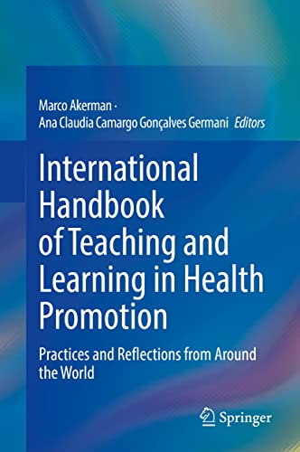 International Handbook of Teaching and Learning in Health Promotion: Practices and Reflections from Around the World (PDF/EPUB Version)