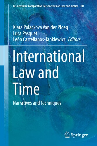 International Law and Time: Narratives and Techniques (PDF/EPUB Version)