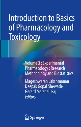 Introduction to Basics of Pharmacology and Toxicology: Volume 3 : Experimental Pharmacology : Research Methodology and Biostatistics (Introduction to Basics of Pharmacology and Toxicology, 3) (PDF/EPUB Version)