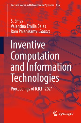 Inventive Computation and Information Technologies: Proceedings of ICICIT 2021 (Lecture Notes in Networks and Systems, 336) (PDF/EPUB Version)