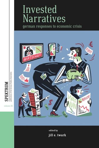 Invested Narratives: German Responses to Economic Crisis (PDF/EPUB Version)