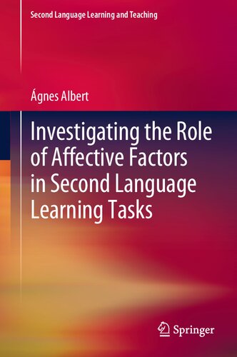 Investigating the Role of Affective Factors in Second Language Learning Tasks (PDF/EPUB Version)