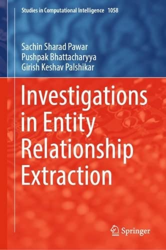 Investigations in Entity Relationship Extraction (PDF/EPUB Version)