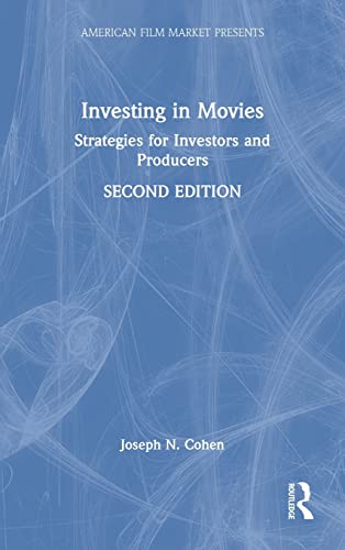 Investing in Movies: Strategies for Investors and Producers (PDF/EPUB Version)