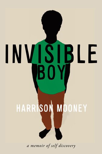 Invisible Boy: A Memoir of Self-Discovery (PDF/EPUB Version)