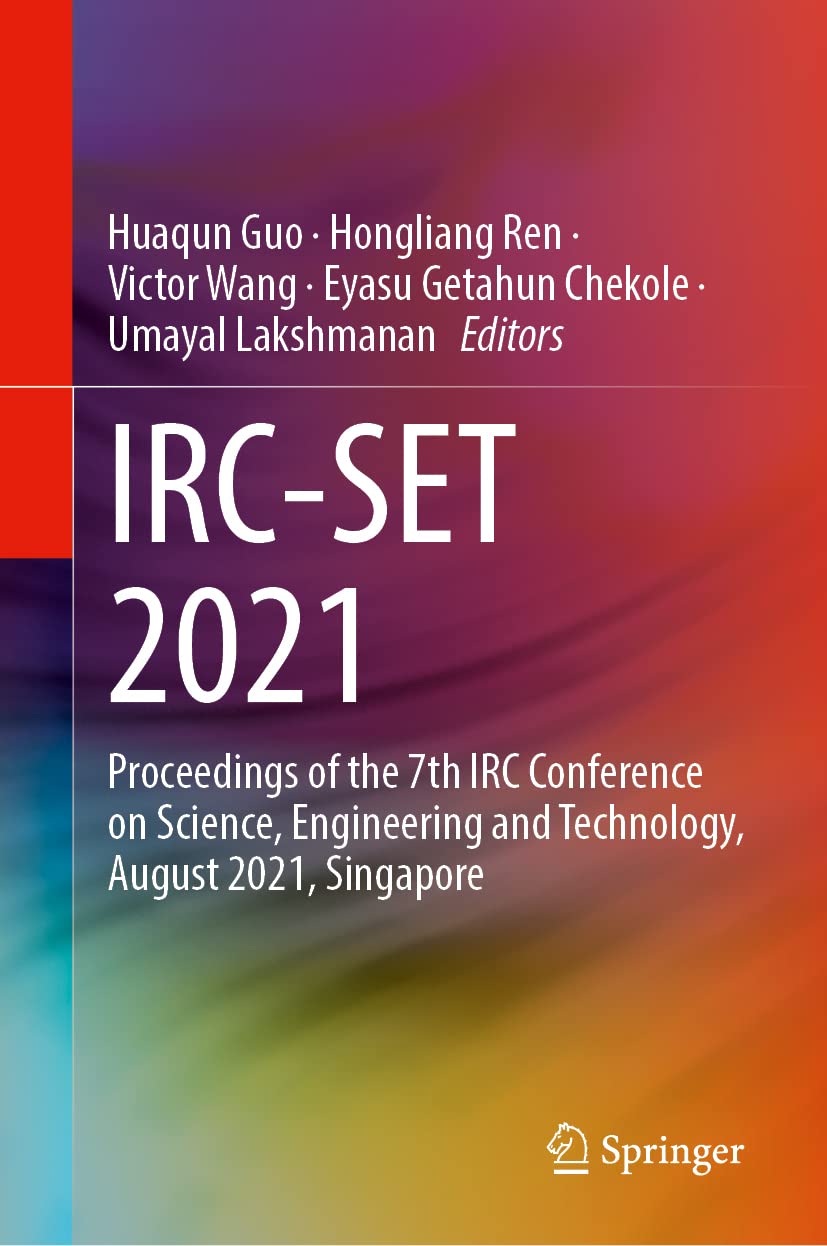 IRC-SET 2021: Proceedings of the 7th IRC Conference on Science, Engineering and Technology, August 2021, Singapore (PDF/EPUB Version)