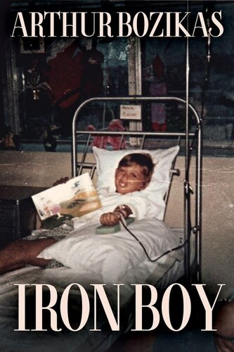 Iron Boy: Surviving Beta Thalassaemia Major (PDF/EPUB Version)
