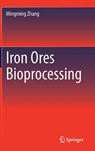Iron Ores Bioprocessing (PDF/EPUB Version)