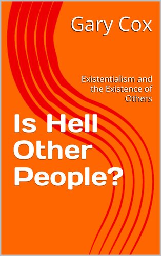 Is Hell Other People? (PDF/EPUB Version)