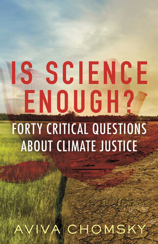 Is Science Enough?: Forty Critical Questions About Climate Justice (PDF/EPUB Version)