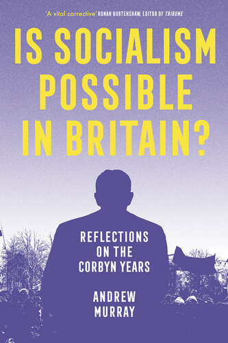Is Socialism Possible in Britain? (PDF/EPUB Version)