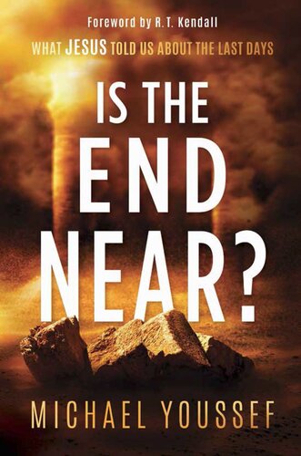Is The End Near?: What Jesus Told Us About the Last Days (PDF/EPUB Version)
