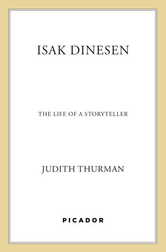 Isak Dinesen: The Life of a Storyteller (PDF/EPUB Version)