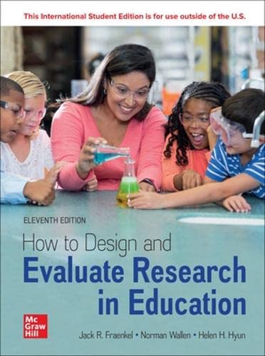 ISE How to Design and Evaluate Research in Education (PDF/EPUB Version)