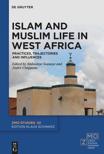 Islam and Muslim Life in West Africa: Practices, Trajectories and Influences (PDF/EPUB Version)