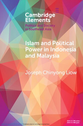 Islam and Political Power in Indonesia and Malaysia: The Role of Tarbiyah and Dakwah in the Evolution of Islamism (PDF/EPUB Version)