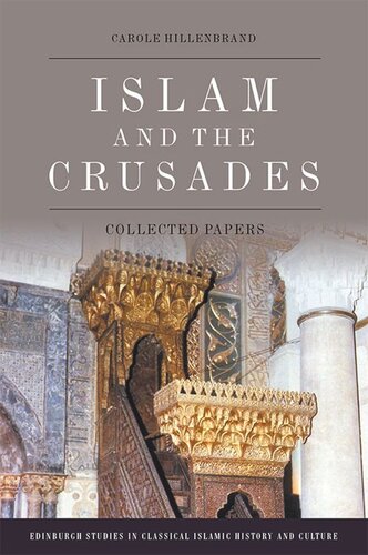Islam and the Crusades: Collected Essays (PDF/EPUB Version)