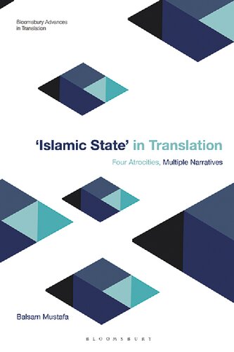 Islamic State in Translation: Four Atrocities, Multiple Narratives (PDF/EPUB Version)