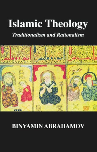 Islamic Theology: Traditionalism and Rationalism (PDF/EPUB Version)