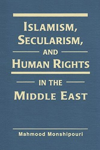 Islamism, Secularism, and Human Rights in the Middle East (PDF/EPUB Version)