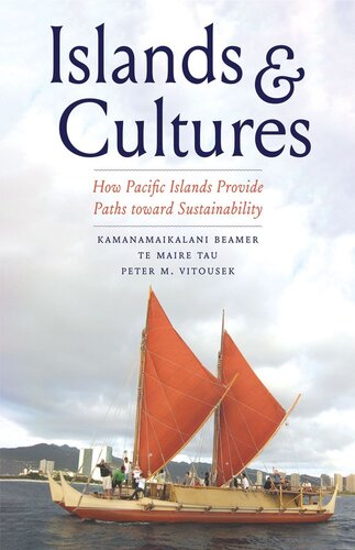 Islands and Cultures: How Pacific Islands Provide Paths toward Sustainability (PDF/EPUB Version)
