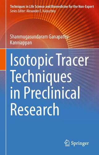 Isotopic Tracer Techniques in Preclinical Research (PDF/EPUB Version)