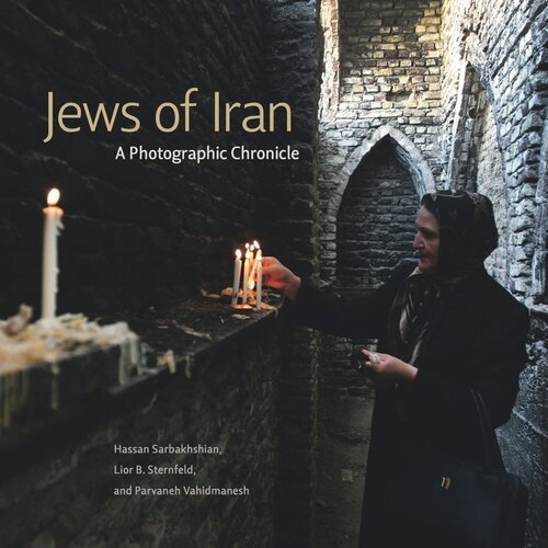 Jews of Iran: A Photographic Chronicle (PDF/EPUB Version)