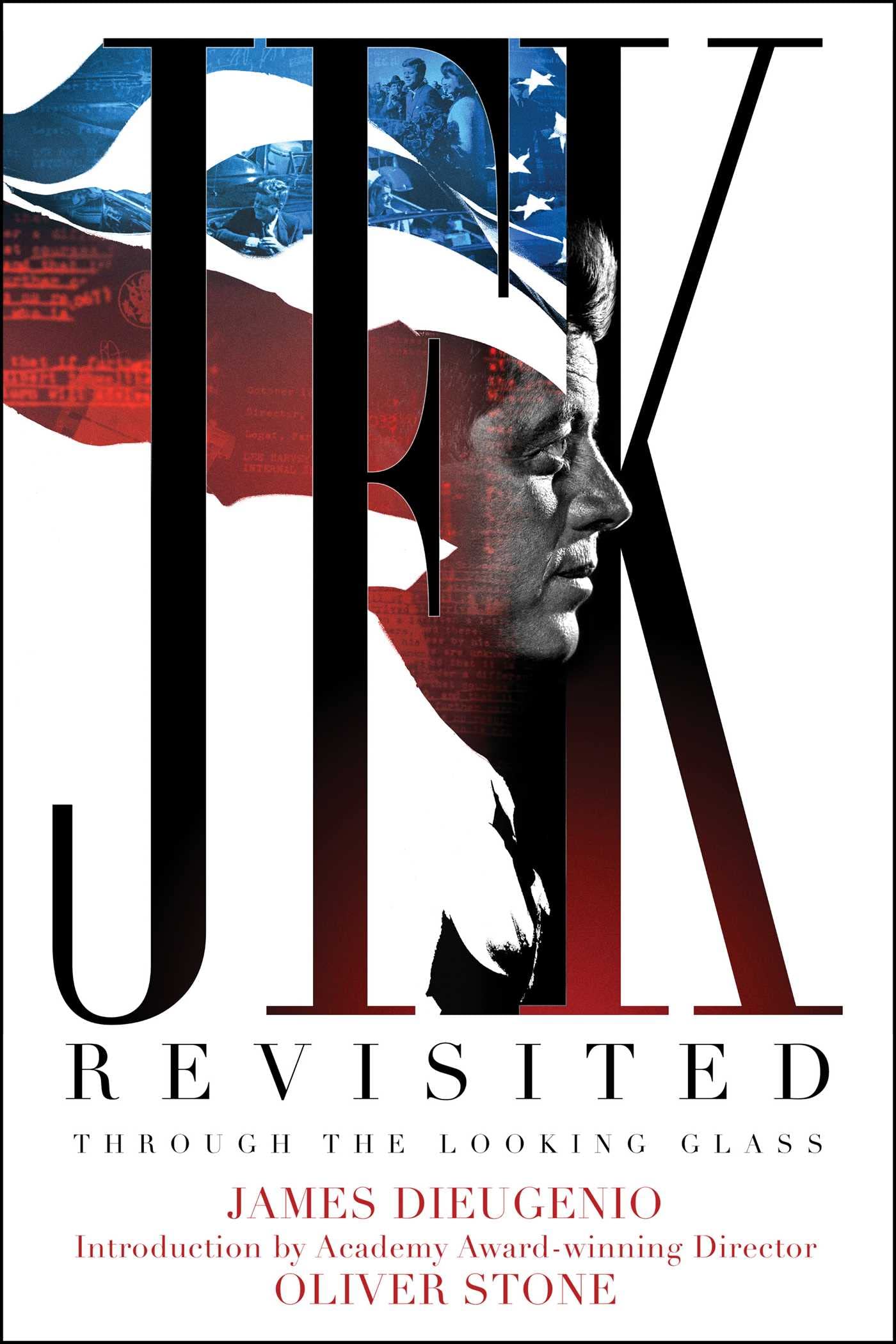 JFK Revisited: Through the Looking Glass (PDF/EPUB Version)
