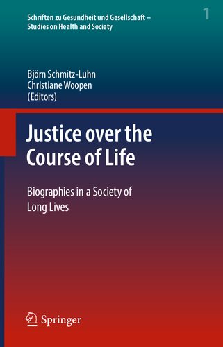 Justice over the Course of Life: Biographies in a Society of Long Lives (PDF/EPUB Version)