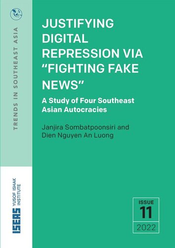 Justifying Digital Repression via “Fighting Fake News”: A Study of Four Southeast Asian Autocracies (PDF/EPUB Version)