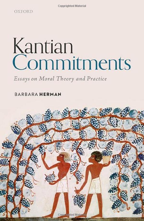 Kantian Commitments: Essays on Moral Theory and Practice (PDF/EPUB Version)