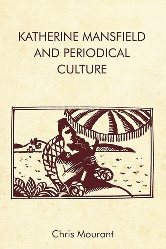 Katherine Mansfield and Periodical Culture (PDF/EPUB Version)