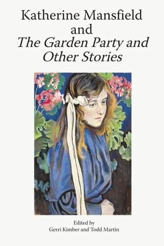 Katherine Mansfield and The Garden Party and Other Stories (PDF/EPUB Version)