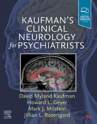 Kaufman's Clinical Neurology for Psychiatrists (Major Problems in Neurology), 9e (May 20, 2022)_(032379680X)_(?Elsevier) (PDF/EPUB Version)