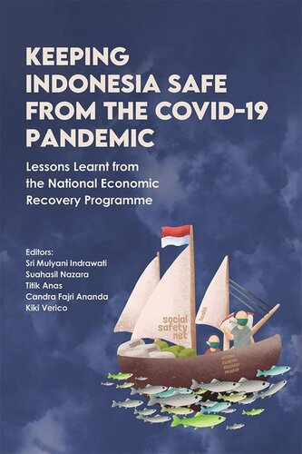 Keeping Indonesia Safe from the COVID-19 Pandemic: Lessons Learnt from the National Economic Recovery Programme (PDF/EPUB Version)