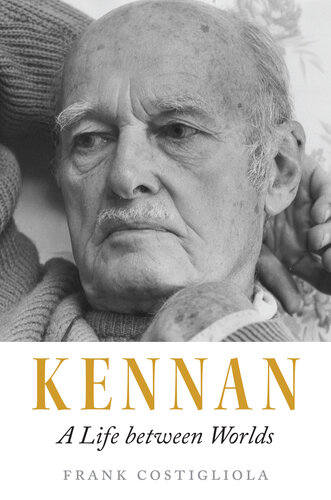 Kennan - A Life Between Worlds (PDF/EPUB Version)