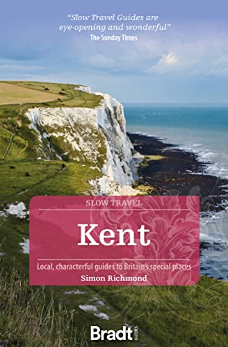 Kent (Slow Travel) (PDF/EPUB Version)