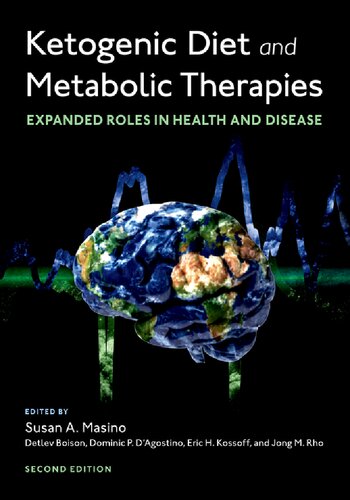 Ketogenic Diet and Metabolic Therapies: Expanded Roles in Health and Disease (PDF/EPUB Version)