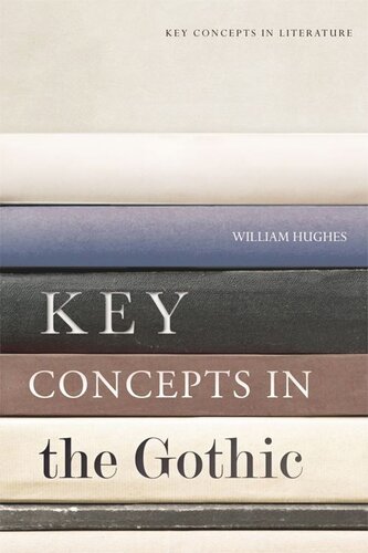 Key Concepts in the Gothic (PDF/EPUB Version)