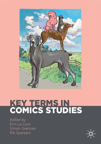 Key Terms in Comics Studies (Palgrave Studies in Comics and Graphic Novels) (PDF/EPUB Version)